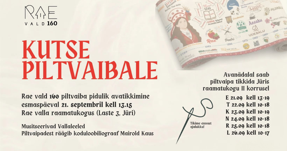 KUTSE PILTVAIBALE- tikime koos Rae vald 160 piltvaipa